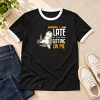 “Sorry I’m Late” Cat T-Shirt