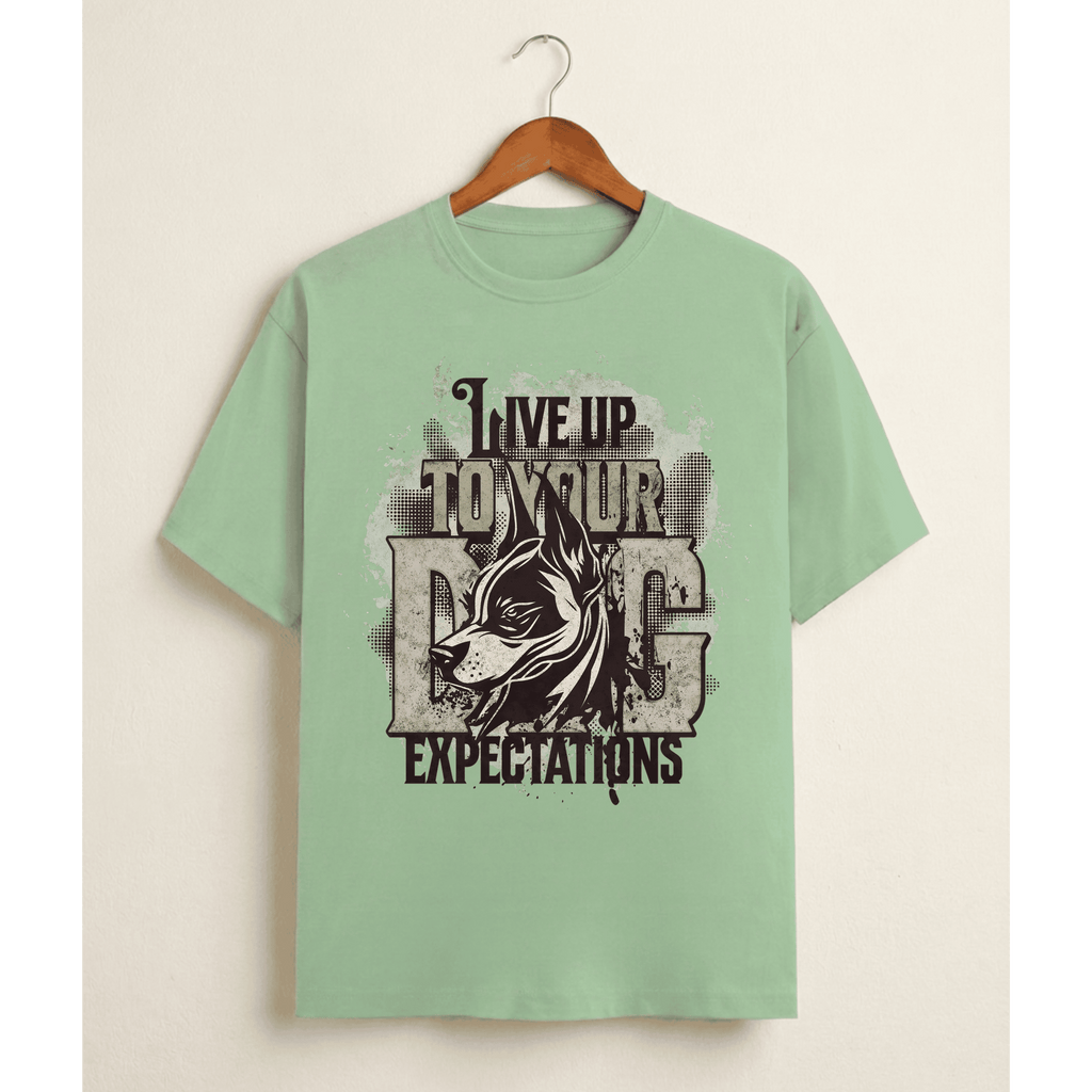 Live Up To Your Dog Expectations T-Shirt