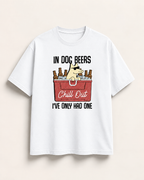 In Dog Beers, I’ve Only Had One